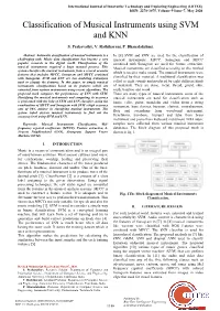 Classification of Musical Instruments Using SVM and KNN