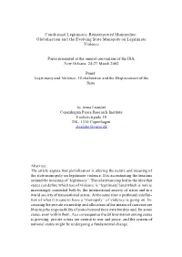 Conditional Legitimacy, Reinterpreted Monopolies: Globalisation and the Evolving State Monopoly on Legitimate Violence
