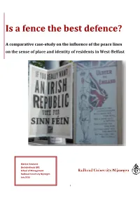 Is a Fence the Best Defence? a Comparative Case-Study on the Influence of the Peace Lines on the Sense of Place and Identity of Residents in West-Belfast