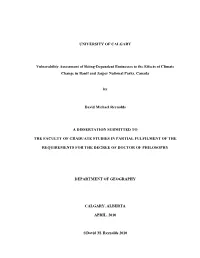 UNIVERSITY of CALGARY Vulnerability Assessment of Skiing-Dependent Businesses to the Effects of Climate Change in Banff and Jasp