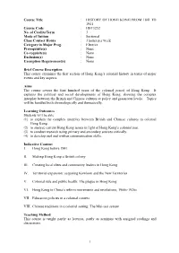 HISTORY of HONG KONG from 1841 to 1941 Course Code : HST3252 No
