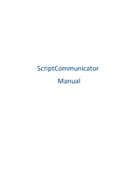 Scriptcommunicator Manual Table of Contents Scriptcommunicator History