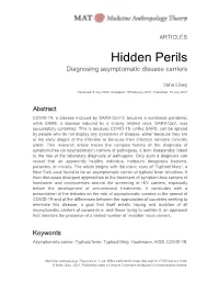 Asymptomatic Carriers and Uncertainty the Debate About Asymptomatic Carriers of COVID-19 Began at the Very Beginning of the Pandemic