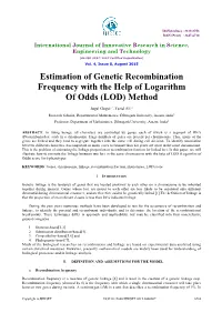 Estimation of Genetic Recombination Frequency with the Help of Logarithm of Odds (LOD) Method