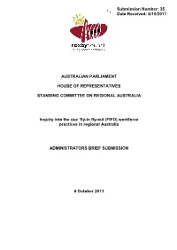 Roxby Council Administrator Since June 1999 I Will Endeavour to Relate Some of the Experiences That Are Considered Relevant to This Important Inquiry
