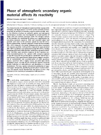 Phase of Atmospheric Secondary Organic Material Affects Its Reactivity