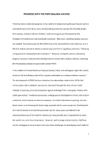 PROGRESS with the Pfspz MALARIA VACCINE