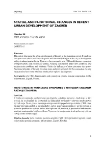 Spatial and Functional Changes in Recent Urban Development of Zagreb