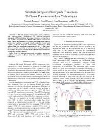 Substrate-Integrated Waveguide Transitions to Planar Transmission-Line Technologies