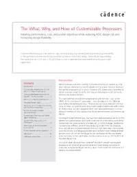 The What, Why, and How of Customizable Processors Meeting Performance, Cost, and Power Objectives While Reducing ASIC Design Risk and Increasing Design Flexibility