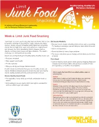 Week 4: Limit Junk Food Snacking