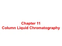 Chapter 11 Column Liquid Chromatography