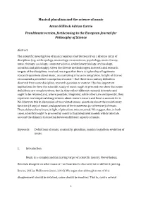 Musical Pluralism and the Science of Music Anton Killin & Adrian Currie Penultimate Version, Forthcoming in the European