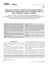 Pathogenic Variants in CDC45 on the Remaining Allele in Patients with a Chromosome 22Q11.2 Deletion Result in a Novel Autosomal Recessive Condition