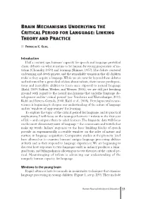 Brain Mechanisms Underlying the Critical Period for Language: Linking Theory and Practice