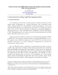 CAPITAL FLOWS and THEIR IMPLICATION for CENTRAL BANK POLICIES: the CASE of MONGOLIA by Gan-Ochir Doojav Doojav Ganochir@Y