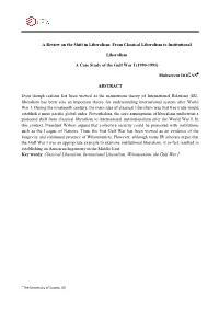 From Classical Liberalism to Institutional Liberalism a Case Study of the Gulf War I (1990-1991)