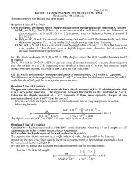 Page 1 of 16 Fall 2011: 5.112 PRINCIPLES of CHEMICAL SCIENCE Problem Set #4 Solutions This Problem Set Was Graded out of 99 Points