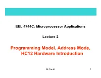 Programming Model, Address Mode, HC12 Hardware Introduction