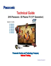 Technical Guide 2010 Panasonic 3D Plasma TV (13Th Generation)
