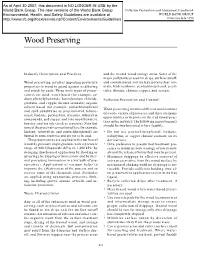 Wood Preserving Industry.” Draft Tech- Quired for Certain Batches and During Wet Nical Background Document