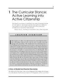 Active Learning Into Active Citizenship 1 1 the Curricular Stance: Active Learning Into Active Citizenship