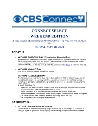 CONNECT SELECT WEEKEND EDITION a Wide Selection of Interesting and Trending Stories – Rip ‘Em, Read ‘Em and Post ‘Em! FRIDAY, MAY 28, 2021