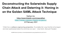 Deconstructing the Solarwinds Supply Chain Attack and Deterring It: Honing in on the Golden SAML Attack Technique