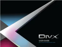 Divx Converter Profiles______5 Using Divx Converter______7 Help______12