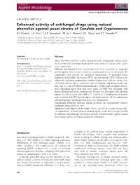 Enhanced Activity of Antifungal Drugs Using Natural Phenolics Against Yeast Strains of Candida and Cryptococcus N.C.G.Faria1, J.H