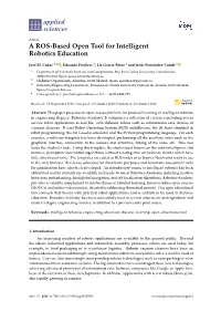 A ROS-Based Open Tool for Intelligent Robotics Education