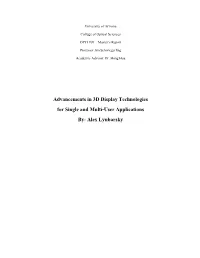 Advancements in 3D Display Technologies for Single and Multi-User Applications By: Alex Lyubarsky