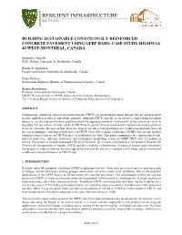 Building Sustainable Continuously Reinforced Concrete Pavement Using Gfrp Bars: Case Study-Highway 40 West-Montreal, Canada