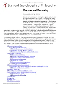 Dreams and Dreaming (Stanford Encyclopedia of Philosophy) Stanford Encyclopedia of Philosophy Dreams and Dreaming