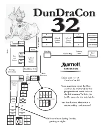 Enjoy Your Stay at Dundracon 32! Your Questions About the Con Can
