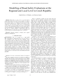 Modelling of Road Safety Evaluations at the Regional and Local Level in Czech Republic