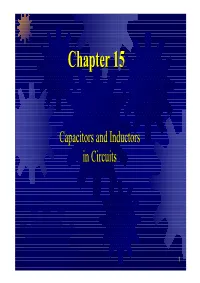 Pchapter 15 Capacitors and Inductors in Circuits
