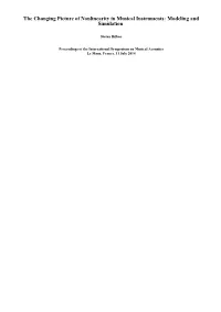 The Changing Picture of Nonlinearity in Musical Instruments: Modeling and Simulation