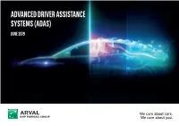 ADVANCED DRIVER ASSISTANCE SYSTEMS (ADAS) JUNE 2019 a Guide to Advanced Driver Assistance Systems