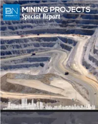MINING PROJECTS Special Report MINING PROJECTS FEATURE