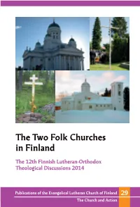 The Two Folk Churches in Finland