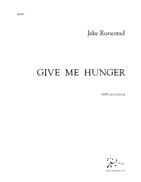 GIVE ME HUNGER by Jake Runestad