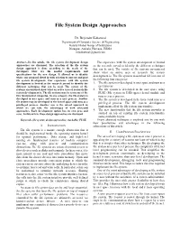 File System Design Approaches