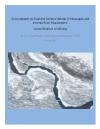 Groundwater As Essential Salmon Habitat in Nushagak and Kvichak River Headwaters: Issues Relative to Mining