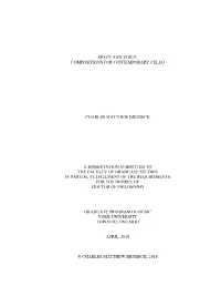 Space and Voice: Compositions for Contemporary Cello