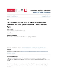 The Contribution of Chief Justice Dickson to an Interpretive Framework and Value System for Section 1 of the Charter of Rights