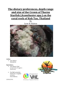 The Dietary Preferences, Depth Range and Size of the Crown of Thorns Starfish (Acanthaster Spp.) on the Coral Reefs of Koh Tao, Thailand by Leon B