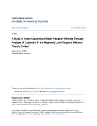 A Study of Aaron Copland and Ralph Vaughan Williams Through Analysis of Copland's "In the Beginning", and Vaughan Williams' "Sancta Civitas"