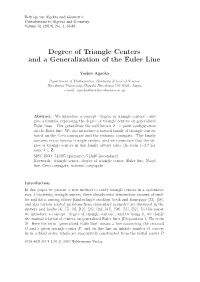 Degree of Triangle Centers and a Generalization of the Euler Line