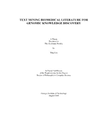 Text Mining Biomedical Literature for Genomic Knowledge Discovery